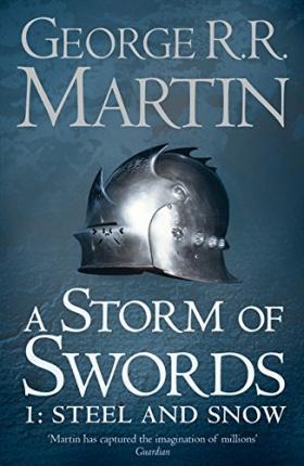 A Storm of Swords: Part 1 Steel and Snow By:Martin, George R.r. Eur:14.62 Ден2:499