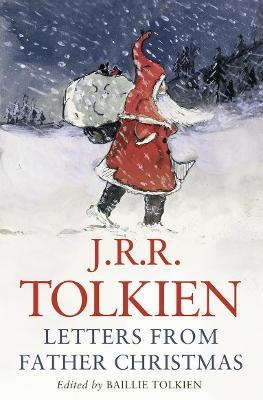 Letters from Father Christmas By:Tolkien, J. R. R. Eur:17,87 Ден2:699