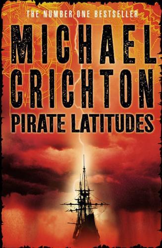 Pirate Latitudes By:Crichton, Michael Eur:11,37 Ден2:799