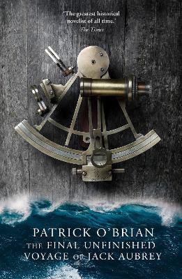 The Final Unfinished Voyage of Jack Aubrey By:O'Brian, Patrick Eur:11,37 Ден2:699