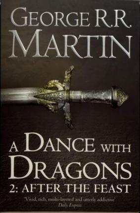 A Dance With Dragons: Part 2 After the Feast By:Martin, George R.r. Eur:11,37 Ден2:699