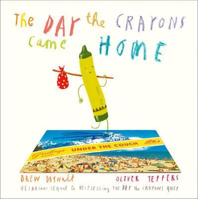 The Day The Crayons Came Home By:Daywalt, Drew Eur:8,11 Ден2:599