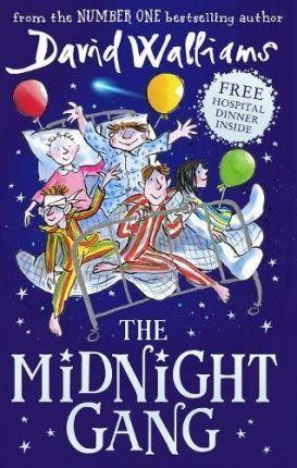 The Midnight Gang [Paperback] By:Walliams, David Eur:30,88 Ден2:1048