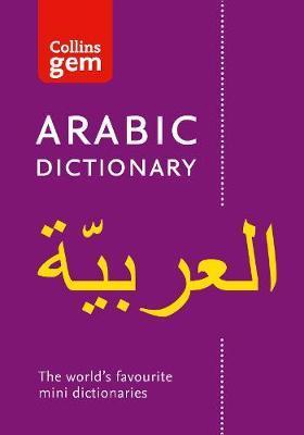 Arabic Gem Dictionary : The World's Favourite Mini Dictionaries By:Dictionaries, Collins Eur:16,24 Ден1:399