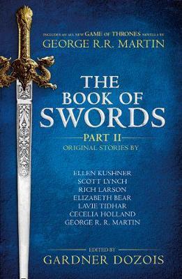 The Book of Swords: Part 2 By:Dozois, Gardner Eur:6,49 Ден2:699
