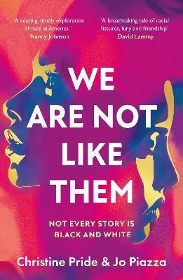 We Are Not Like Them By:Pride, Christine Eur:4,86 Ден1:699