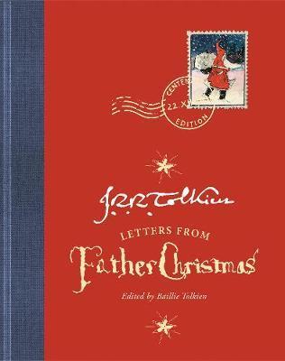 Letters from Father Christmas : Centenary Edition By:Tolkien, J. R. R. Eur:1,12 Ден2:1499