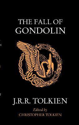 The Fall of Gondolin By:Tolkien, J. R. R. Eur:17,87 Ден1:699