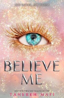 Believe Me By:Mafi, Tahereh Eur:9,74 Ден2:699