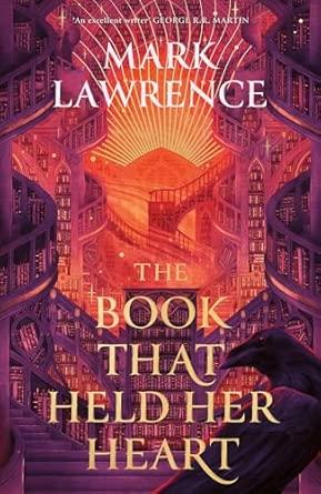 The Book That Held Her Heart: The epic fantasy finale to the ground-breaking The Library Trilogy By:Lawrence, Mark Eur:14,62 Ден2:799
