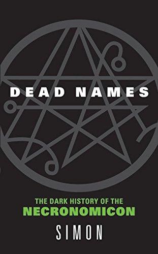 Dead Names : The Dark History Of The Necrimonicon By:Simon Eur:19,50 Ден2:499
