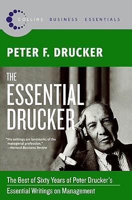 The Essential Drucker : The Best of Sixty Years of Peter Drucker's Essential Writings on Management By:Drucker, Peter F Eur:8,11 Ден2:999