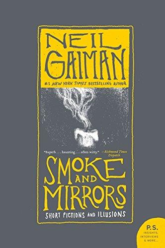 Smoke and Mirrors : Short Fictions and Illusions By:Gaiman, Neil Eur:21,12 Ден2:899