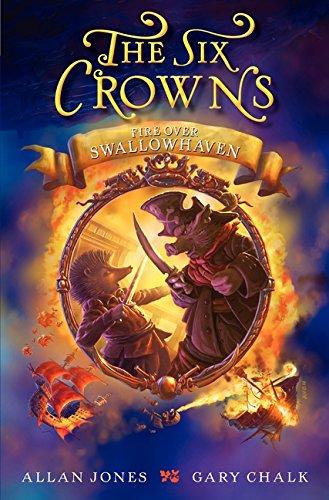The Six Crowns: Fire Over Swallowhaven By:Jones, Allan Eur:16,24 Ден2:899