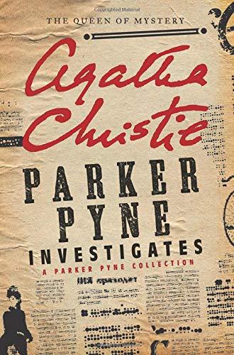 Parker Pyne Investigates : A Parker Pyne Collection By:Christie, Agatha Eur:17,87 Ден2:899