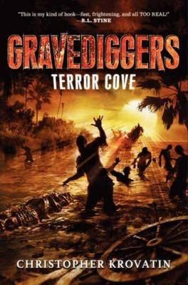 Gravediggers : Terror Cove By:Krovatin, Christopher Eur:8,11 Ден2:899