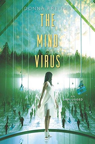 The Mind Virus By:Freitas, Donna Eur:17,87 Ден2:999