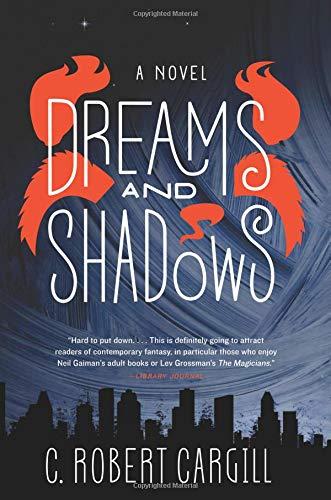 Dreams and Shadows By:Cargill, C Robert Eur:9.74 Ден2:799
