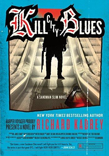 Kill City Blues By:Kadrey, Richard Eur:11,37 Ден2:899