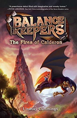 Balance Keepers, Book 1: The Fires of Calderon By:Cummings, Lindsay Eur:11,37 Ден2:399