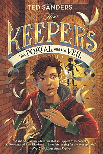 The Keepers #3: The Portal and the Veil By:Sanders, Ted Eur:11,37 Ден2:899