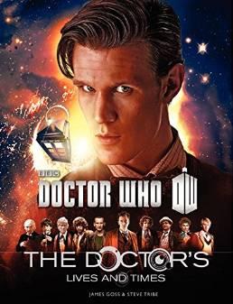 Doctor Who: The Doctor's Lives and Times By:Goss, James Eur:47.14 Ден2:1199