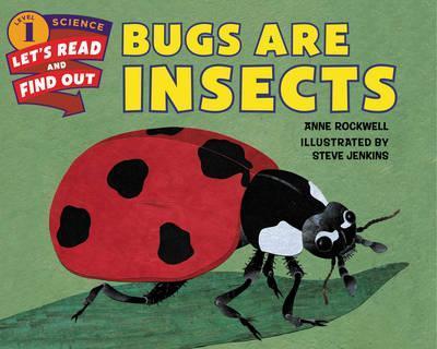 Bugs Are Insects By:Rockwell, Anne Eur:34,13 Ден2:399