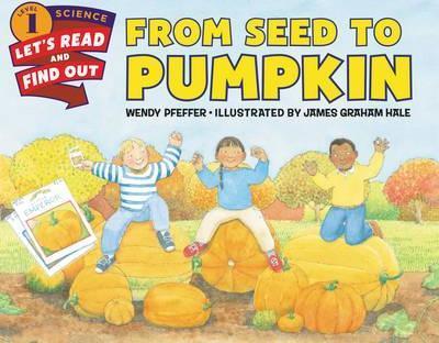 From Seed to Pumpkin By:Pfeffer, Wendy Eur:8.11 Ден2:399