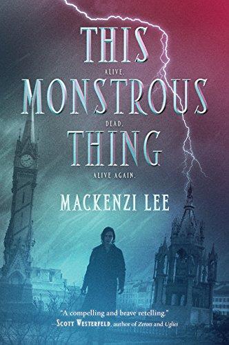 This Monstrous Thing By:Lee, Mackenzi Eur:21,12 Ден2:599