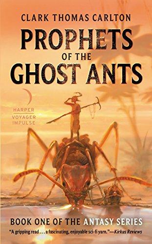 Prophets Of The Ghost Ants By:Carlton, Clark Thomas Eur:11,37 Ден2:499