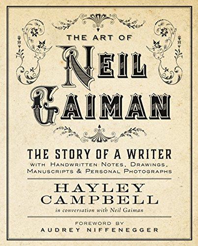 Art of Neil Gaiman : The Story of a Writer with Handwritten Notes, Drawings, Manuscripts, and Personal Photographs By:Campbell, Hayley Eur:16.24 Ден2:1099