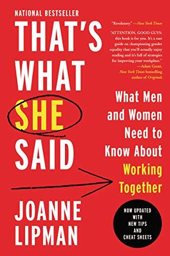That's What She Said : What Men and Women Need to Know about Working Together By:Lipman, Joanne Eur:16,24 Ден2:999
