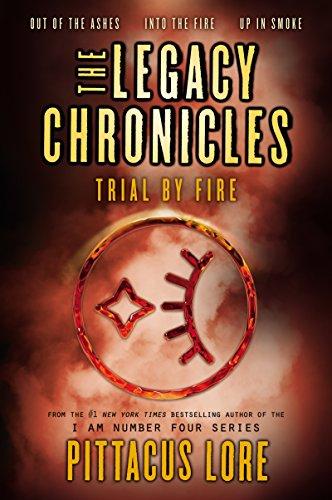 The Legacy Chronicles: Trial by Fire By:Lore, Pittacus Eur:9,74 Ден2:599