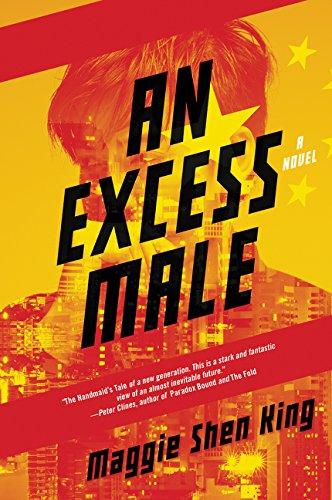 Excess Male, An : A Novel By:King, Maggie Shen Eur:11,37 Ден2:899