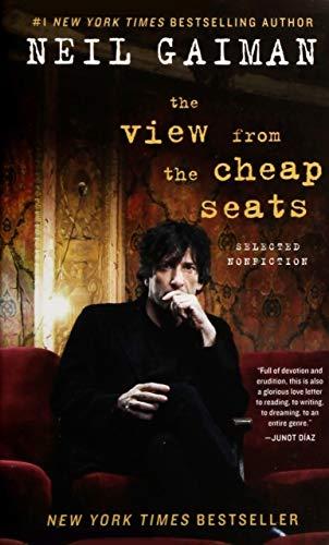 The View from the Cheap Seats : Selected Nonfiction By:Gaiman, Neil Eur:12,99 Ден2:499