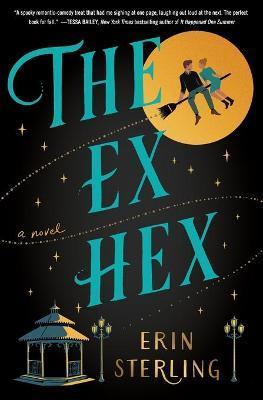 The Ex Hex : A Novel By:Sterling, Erin Eur:19,50 Ден2:999