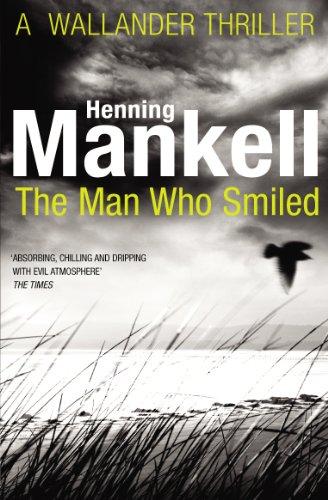 The Man Who Smiled : Kurt Wallander By:Mankell, Henning Eur:9,74 Ден2:599