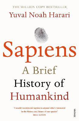 Sapiens : THE MULTI-MILLION COPY BESTSELLER By:Harari, Yuval Noah Eur:24.37 Ден1:799