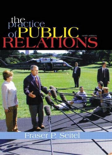 The Practice of Public Relations By:Seitel, Fraser P Eur:6,49 Ден2:1399