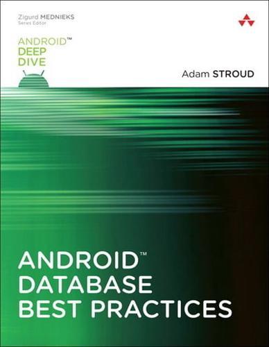 Android Database Best Practices - Android Deep Dive By:Stroud, Adam Eur:16,24 Ден1:4199