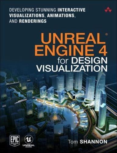 Unreal Engine 4 for Design Visualization By:Shannon, Tom Eur:19,50 Ден1:2099