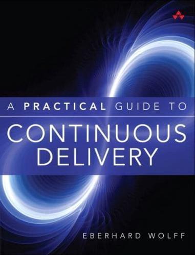 A Practical Guide to Continuous Delivery - Always Learning By:Wolff, Eberhard Eur:39,01 Ден1:800