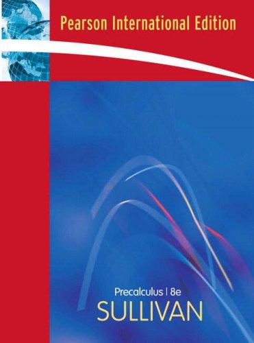Precalculus : International Edition By:Sullivan, Michael Eur:99.17 Ден1:4299