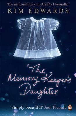 The Memory Keeper's Daughter By:Edwards, Kim Eur:11.37 Ден2:699