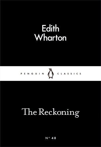 The Reckoning By:Wharton, Edith Eur:9.74 Ден2:69