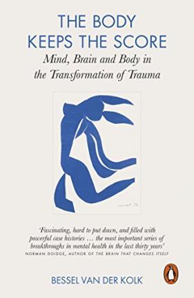 The Body Keeps the Score : Mind, Brain and Body in the Transformation of Trauma By:Kolk, Bessel Van Der Eur:21,12 Ден1:999