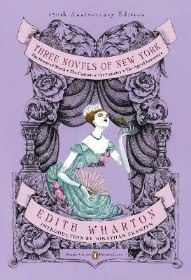 Three Novels of New York (Penguin Classics Deluxe Edition) By:Wharton, Edith Eur:29,25 Ден2:1399