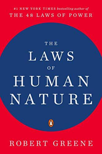 The Laws of Human Nature By:Greene, Robert Eur:21.12 Ден1:1299