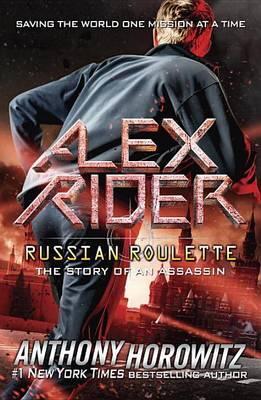 Russian Roulette : The Story of an Assassin By:Horowitz, Anthony Eur:17,87 Ден2:499