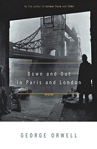 Down and Out in Paris and London By:Orwell, George Eur:14.62 Ден2:899